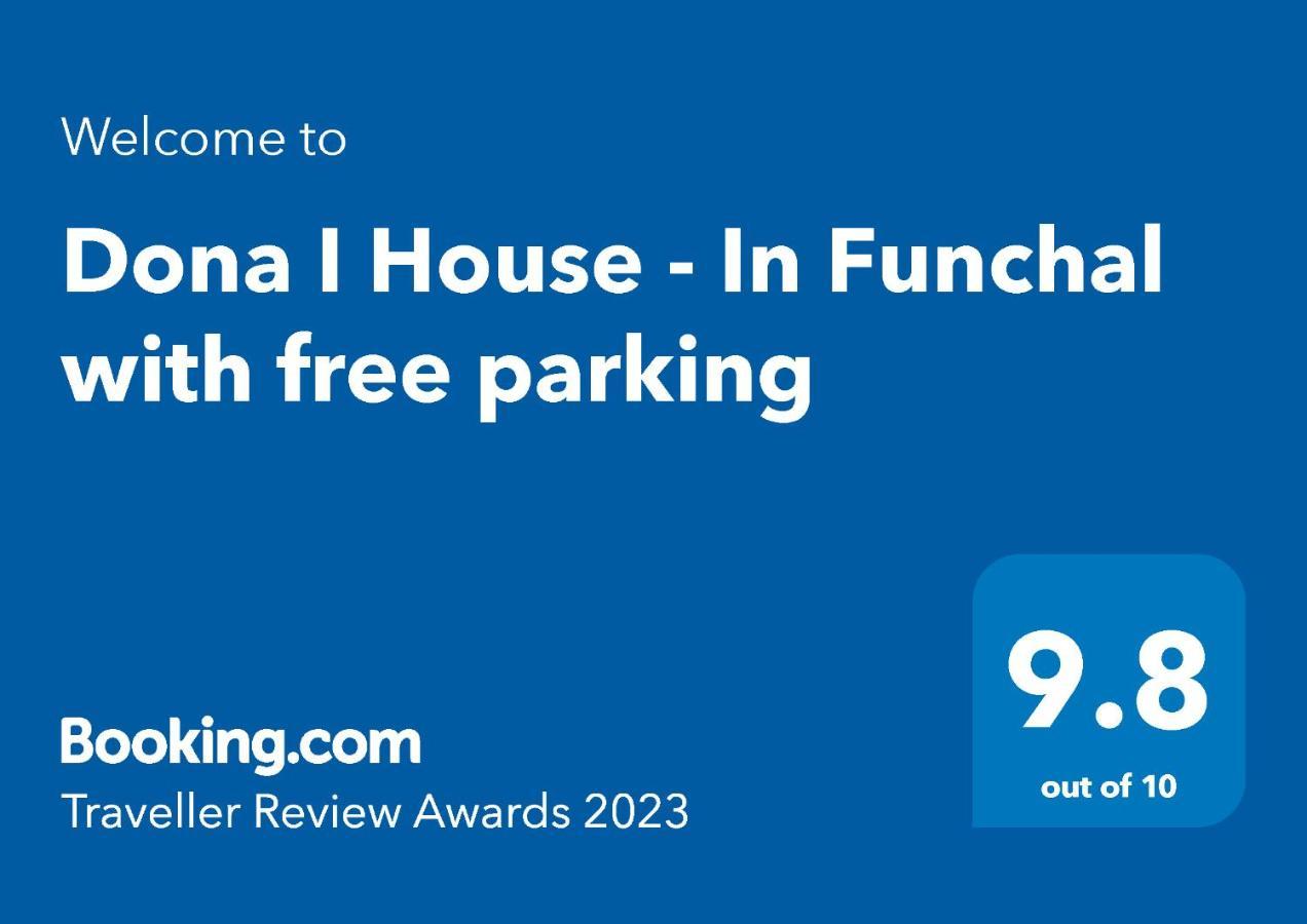 Apartament Dona I House - In Funchal With Free Parking Zewnętrze zdjęcie